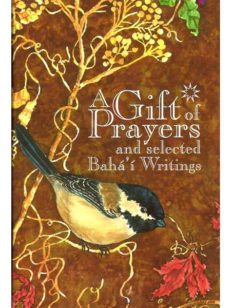 A Gift of Prayers and selected Baha'i Writungs,  hefte i lommeformat