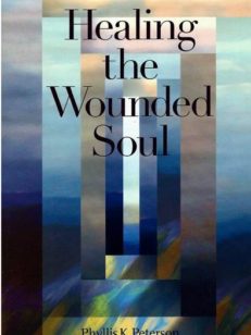 Healing the wounded soul