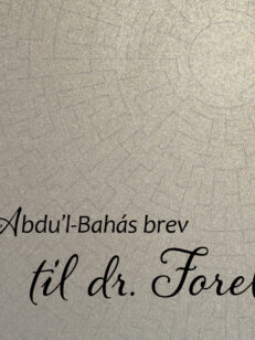'Abdu’l‑Bahá’s brev til dr. Forel