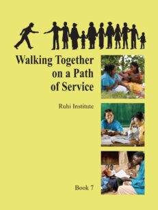 Ruhi Book 7 Walking Together On The Path Of Service